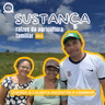 Sustança: raízes da agricultura familiar | EP3 - Quando a colheita encontra o caminho