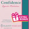 CONFIDENCE: Hypnotic Meditation