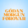 Góðan morgun Føroyar
