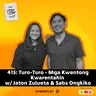 415: Turo-Turo - Mga Kwentong Kwarentahin w/ Jaton Zulueta & Sabs Ongkiko