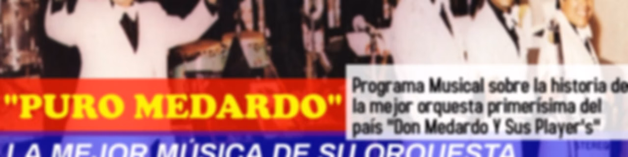 Puro Medardo