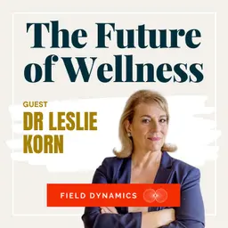 Rethinking Mental Health with Dr Leslie Korn: Trauma, Inflammation & Integrative Healing