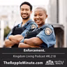 Enforcement | Kingdom Living Podcast