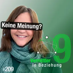 #209 - Über Geduld, Verschmelzung und Entscheidungsschwierigkeiten