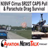 420 Cirrus SR22T CAPS Pull: N39VF Power Loss and Parachute Drag Survival