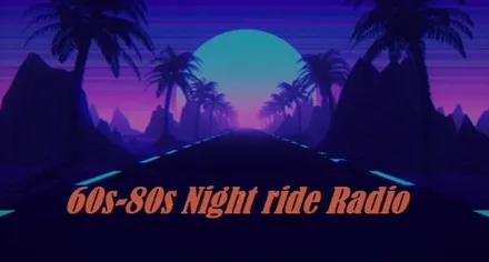 60s-80s Night Ride Radio