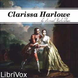 Clarissa Harlowe, or the History of a Young Lady - Volume 5 by Samuel Richardson (1689 - 1761)