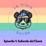 01 - Saliendo del closet