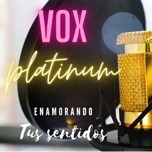 Listen to Vox Platinum Enamorando Tus sentidos 