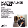 „Kulturalnie pytam”, odc. 12 — O odzyskiwaniu zaginionych dzieł sztuki
