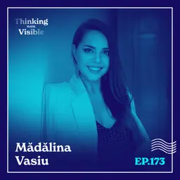 EP173 - Mădălina Vasiu - 12 întrebări (și răspunsuri) despre Marketing