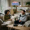 Pressure Free Podcasting