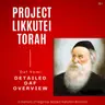 Likkutei Torah Tzav/Pesach Daf 15 - Six Days Eat Matzos w/ Rabbi Dovid Leib Shmerling