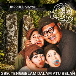 399. TENGGELAM DALAM ATU BELAH