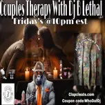 Couples Therapy With Dj B Lethal