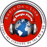 DJ SERGIO FLORES RADIO ONLINE SOLO CLASICOS 80 y 90