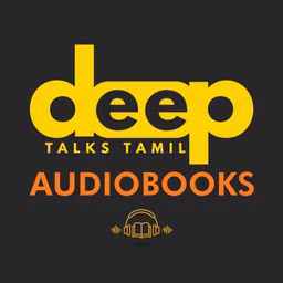 Deep Talks - Tamil Audiobooks