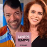 Leilane Neubarth e Raul Justes Lores - Tantos Tempos - ep 46