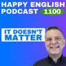 1100 – How to Use “Matter” Naturally