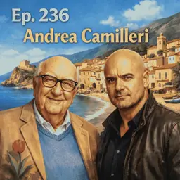 Ep. 236 - Andrea Camilleri 🇮🇹 Luisa's Podcast