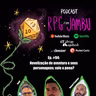Podcast RPG com Jambu #94 | Novelização de aventura e seus personagens: vale a pena?