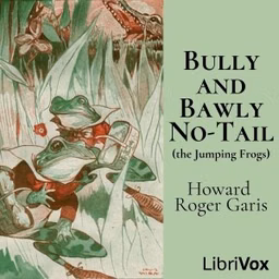 Bully and Bawly No-Tail (the Jumping Frogs)