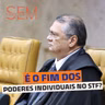 Dino decretou (sozinho) o fim do poder monocrático no STF?