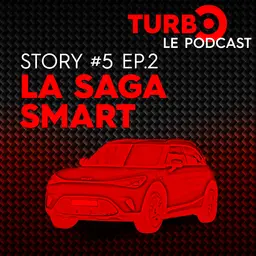 Story #5 : La Saga Smart (Ep. 2)