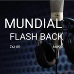 MUNDIAL FLASH BACK