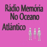Radio Memoria no Oceano Atlantico