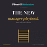 The New Manager Playbook: Listen, Build, Lead (90 Days)