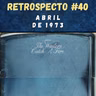 Retrospecto #40 | Abril de 1973 | DESTAQUE: "Catch A Fire", dos Wailers