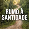 Rumo à santidade