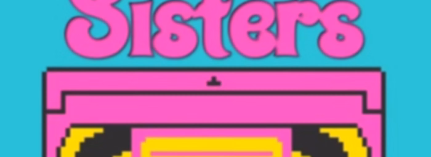 Reel Sisters Rewind
