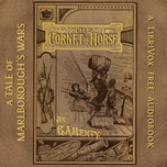 Cornet of Horse, The by G. A. Henty (1832 - 1902)
