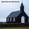 Escola Bíblica - Carta aos Romanos - Proclamação do Evangelho a todo mundo