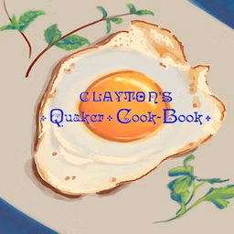 Clayton's Quaker Cook-Book by H. J. Clayton