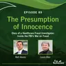 Presumption of Innocence - Episode 89