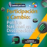 Participación y Cambio: Actualización de la Política Nacional de Discapacidad.