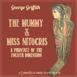 Mummy and Miss Nitocris: A Phantasy of the Fourth Dimension