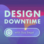 Design Downtime