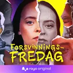 ForsvinningsFredag Podkast