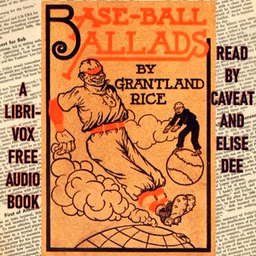 Baseball Ballads by Grantland Rice (1880 - 1954)