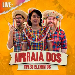 Festa Junina dos Três Elementos!