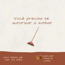S08EP335 - Você precisa se autorizar a sonhar