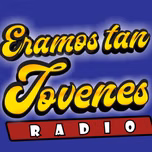 Eramos Tan Jovenes