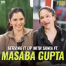 Divorce, Postpartum and dreams of being Beyonce ft. Masaba Gupta