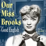 Geezer Gus Presents™ - Our Miss Brooks - "The Surprise Party" (1948)