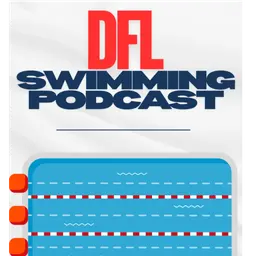 DFL Swimming Podcast