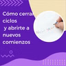 Cómo cerrar ciclos y abrirte a nuevos comienzos | Tu Dra. Isabel - El Ángel de La Radio |
